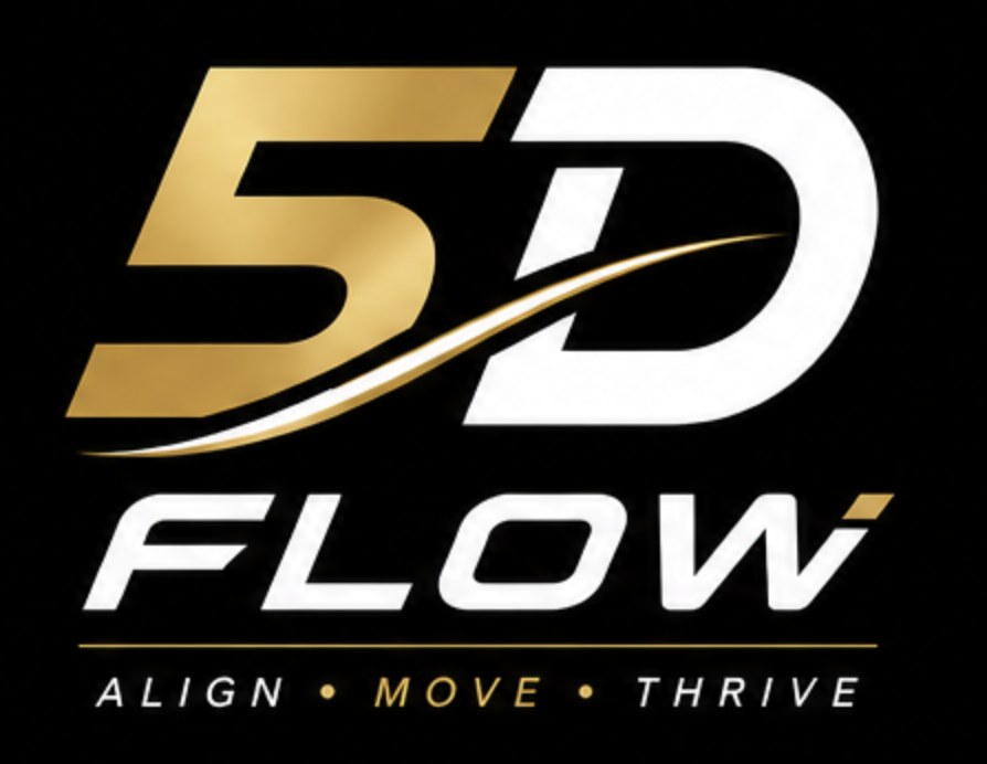 5D Flow — Align, Move, Thrive